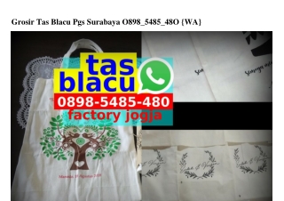 Grosir Tas Blacu Pgs Surabaya Ö898-5485-48Ö[wa]