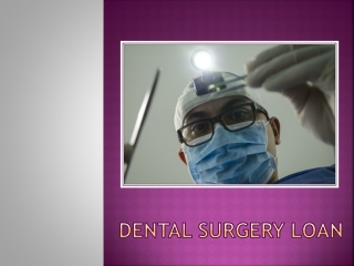 Smart Ways To Pay For Dental Work With Dental Surgery Loan