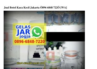 Jual Botol Kaca Kecil Jakarta 0896~6848~7220[wa]