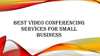 Best Video Conferencing Services for Small Business