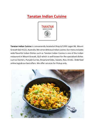 5% Off - Tanatan Indian Cuisine Mount Gravatt , Qld