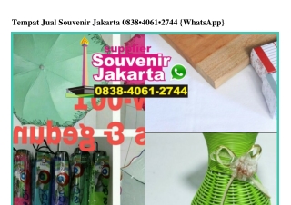 Tempat Jual Souvenir Jakarta 0838•4061•2744[wa]