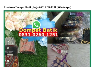 Produsen Dompet Batik Jogja O831–O26O–1251[wa]