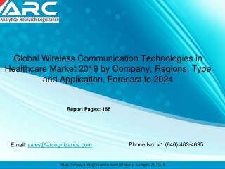 Global Wireless Communication Technologies in Healthcare Market 2019 by Company, Regions, Type and Application, Forecast