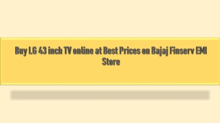 Buy LG 43 inch TV online at Best Prices on Bajaj Finserv EMI Store