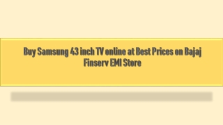 Buy Samsung 43 inch TV online at Best Prices on Bajaj Finserv EMI Store