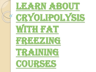 Fat Freezing Training Courses in Los Angeles