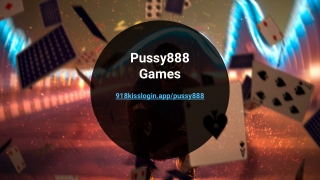 Pussy888 Games