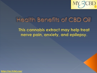 Health Benefits of CBD Oil | Lotion | Bath Bomb | My3cbd