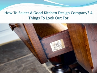 How To Select A Good Kitchen Design Company? 4 Things To Look Out For