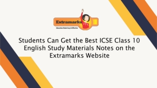 Students Can Get the Best ICSE Class 10 English Study Materials Notes on the Extramarks Website