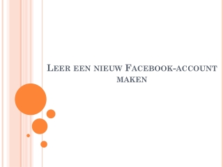 Leer een nieuw Facebook-account maken