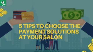 Tips To Choose The Payment Solutions At Your Salon