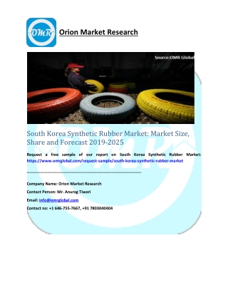 South Korea Synthetic Rubber Market: Market Size, Share and Forecast 2019-2025