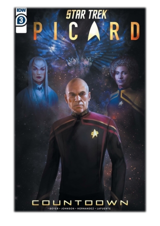 [PDF] Free Download Star Trek: Picard—Countdown #3 By Kirsten Beyer, Mike Johnson & Angel Hernandez