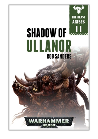 [PDF] Free Download Shadow of Ullanor By Rob Sanders