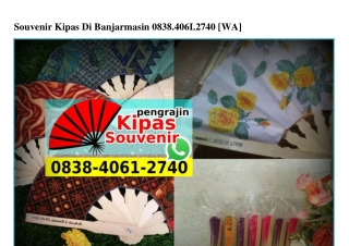 Souvenir Kipas Di Banjarmasin Ô838•4Ô61•274Ô[wa]