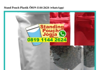 Stand Pouch Plastik Ö819·1144·2624[wa]