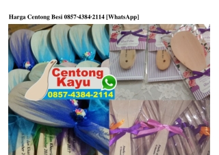 Harga Centong Besi Ö85743842114[wa]