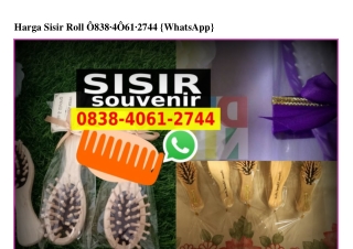 Harga Sisir Roll Ô838-4Ô61-2744[wa]