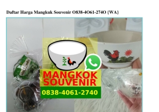 Daftar Harga Mangkuk Souvenir 0838–4061–2740[wa]