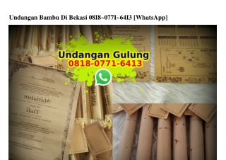 Undangan Bambu Di Bekasi Ö818-Ö771-6413[wa]