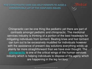 The Chiropractic Care can help Patients to avoid a considerable lot of the confused issues