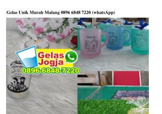 Gelas Unik Murah Malang 0896_6848_7220[wa]