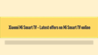 Xiaomi Mi Smart TV - Latest offers on Mi Smart TV online