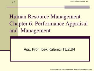 Human Resource Management Chapter 6: Performance Appraisal and Management