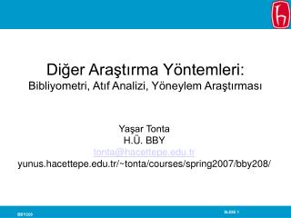 Diğer Araştırma Yöntemleri: Bibliyometri, Atıf Analizi, Yöneylem Araştırması