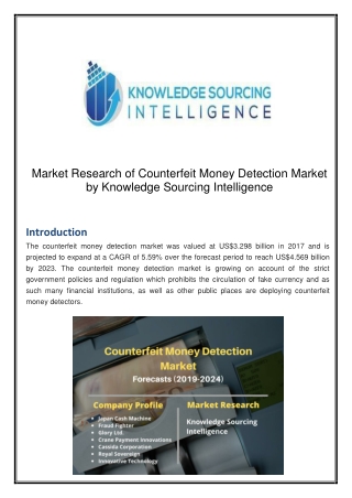 Market Research of Counterfeit Money Detection Market by knowledge Sourcing Intelligence