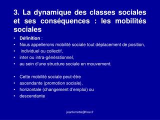 3. La dynamique des classes sociales et ses conséquences : les mobilités sociales