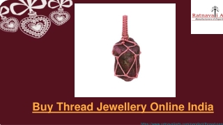 Buy Thread Jewellery Online India