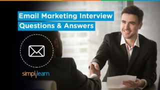 Email Marketing Interview Questions & Answers | Email Marketing Interview Questions | Simplilearn