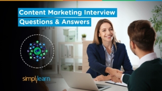 Content Marketing Interview Questions | Top Content Marketing Interview Questions 2020 | Simplilearn