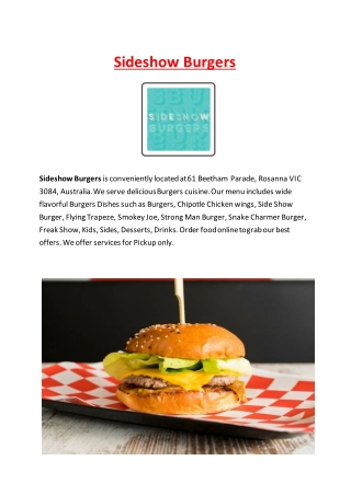 5% Off - Sideshow Burgers Menu - Burger restaurant Rosanna, Vic
