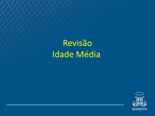 Revisão - Idade Média