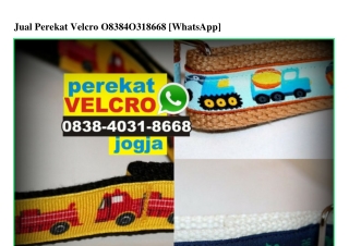 Jual Perekat Velcro 0838–4031–8668[wa]