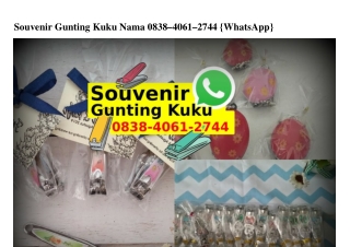 Souvenir Gunting Kuku Nama 0838.4061.2744[wa]