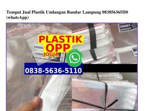 Tempat Jual Plastik Undangan Bandar Lampung Ô838–5636–511Ô[wa]