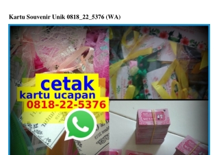 Kartu Souvenir Unik 0818·22·5376[wa]