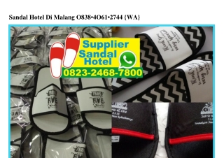 Sandal Hotel Di Malang 0838.4061.2744[wa]