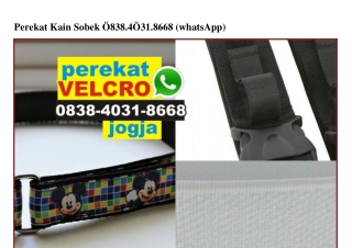 Perekat Kain Sobek Ö838-4Ö31-8668[wa]