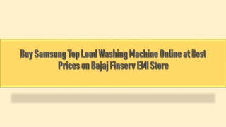 Buy Samsung Top Load Washing Machine Online at Best Prices on Bajaj Finserv EMI Store