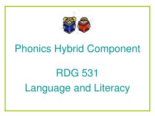 Phonics Hybrid Component