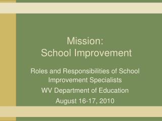 Mission: School Improvement