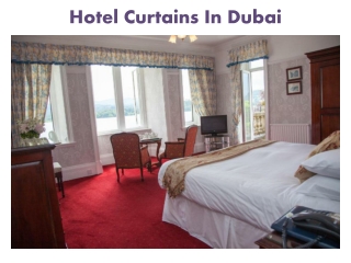 Hotel Curtains In Dubai