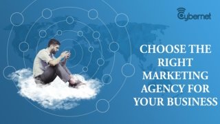 Choose the Right Marketing Agency for your Business