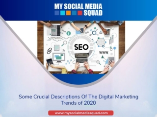 Some Crucial Descriptions Of The Digital Marketing Trends of 2020